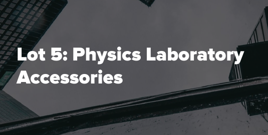 Lot 5: Physics Laboratory Accessories